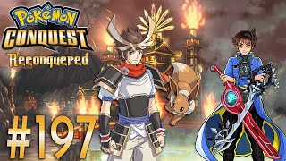 Pokemon Conquest Reconquered Playthrough with Chaos part 197 Magoichis Army [upl. by Freddi]