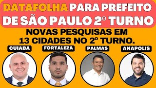 Pesquisa Data Folha para Prefeito de São Paulo 2ºTurno Boulos x Nunes 2º Turno em Fortaleza [upl. by Kragh]