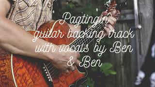 Pagtingin Guitar Backing Track with Vocals Ben amp Ben [upl. by Belford]