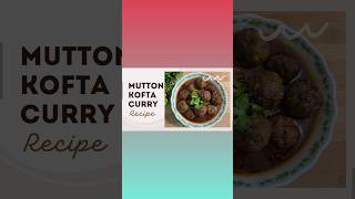 Mutton Kofta Banane Ka Tarika  Mutton Kofta Curry  muttonkofta muttonrecipe meatballs shorts [upl. by Eerrehc]