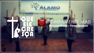 Coreografia Infinitamente Mais  Fernandinho  MD Que Ele Cresça [upl. by Kcirdahc210]