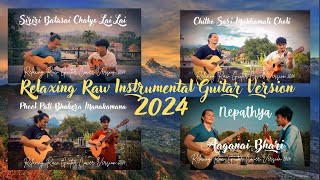 Relaxing Raw Guitar Instrumental Version  Evergreen Old Nepali Songs Collection 2024 [upl. by Aicilaana]