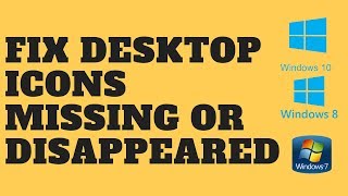 Fix Desktop Icons Missing or Disappeared [upl. by Alyag]