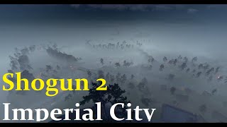 Shogun 2 Large Battle for the Imperial City [upl. by Sihonn]