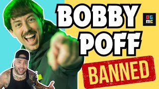 Bobby Poff Banned Is it true [upl. by Yadnus539]