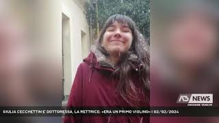 GIULIA CECCHETTIN E DOTTORESSA LA RETTRICE «ERA UN PRIMO VIOLINO»  02022024 [upl. by Llenreb]