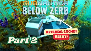 Alterra Cache Subnautica Below Zero Survival Gameplay Part 2 [upl. by Soni]