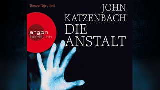 Die Anstalt  John Katzenbach 13 [upl. by Merce]