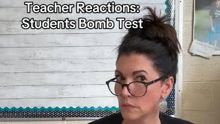 When Students Bomb a Test [upl. by Eninahs]