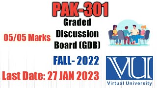 Pak 301 GDB Solution Fall 2022 Pak301 Solved GDB 2023 Rizwan Bin Rafiq [upl. by Wadleigh]