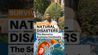 Surviving Natural Disasters The Secret to Business Continuity [upl. by Nickolai828]