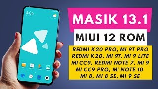 MASIK 131 No 1 MIUI 12 Based ROM for Xiaomi Phones  Redmi K20 Pro हिंदी [upl. by Sal914]