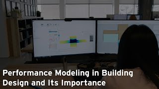 Performance Modeling in Building Design and Its Importance [upl. by Fabron827]