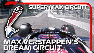 This is Max Verstappens Dream F1 Track  Super Max Circuit [upl. by Jillene]