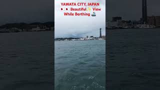 A scenic view of the YAWATA CITY JAPAN🇯🇵 while Ship is underway for berthing at port [upl. by Segal]