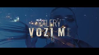 Valery  Vozi Me [upl. by Mora224]