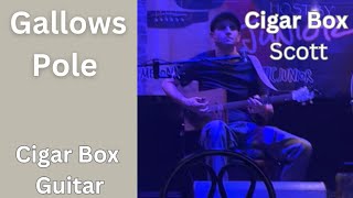 Gallows Pole Hangman Live by Cigar Box Scott  Cigar Box Guitar Blues and Folk [upl. by Willin222]