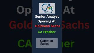 Attention CA Freshers Exciting Job Opportunity At Goldman Sachs [upl. by Willi123]