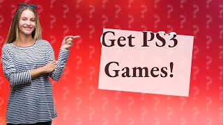 How do I get PS3 games [upl. by Roxanne]