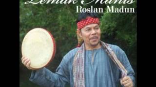 Roslan Madun Lemak Manis [upl. by Ydarb648]