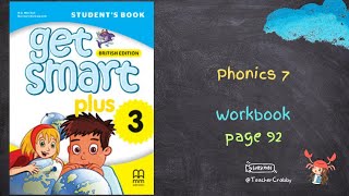 GET SMART PLUS 3 WORKBOOK PHONICS 7  PAGE 92 [upl. by Dituri24]