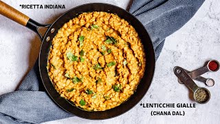 CHANA DAL LENTICCHIE GIALLE  RICETTA INDIANA  SANO E VELOCE DA PREPARARE [upl. by Light]