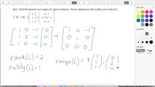 16 Ex2 Finding kernel and range [upl. by Johannessen]