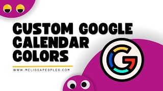 Easy Google Calendar Aesthetic Hack  Create Custom Calendar Colors for Executive Assistants [upl. by Lokim]