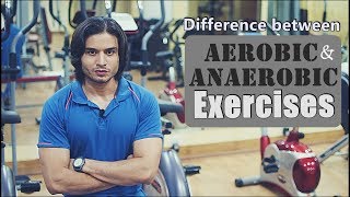 Difference between AEROBIC and ANAEROBIC Exercises  Abhinav Tonk [upl. by Azal]