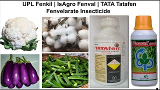 UPL Fenkil  IsAgro Fenval  TATA Tatafen  Insecticide Fenvelarate [upl. by Goldie]