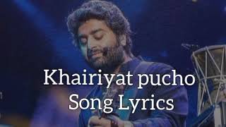 Khairiyat pucho song lyrics  Arjit singh [upl. by Leonard979]