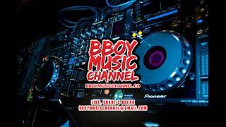 Balls  DJ FoNe  Bboy Music Channel 2021 [upl. by Juni]