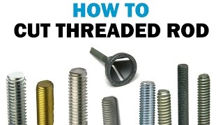 Quick Clip  How To Cut amp Chamfer Threaded Rod  Fasteners 101 [upl. by Annelg]