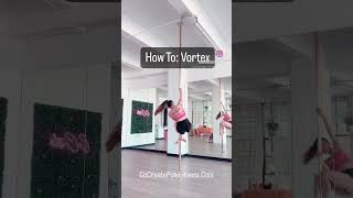 HowTo Vortex polefitness poledance poledancer poletutorial safetyfirst pdvortex [upl. by Tutt]