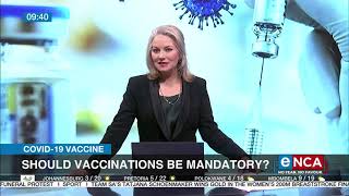 COVID19 Vaccine  Should vaccinations be mandatory [upl. by Inalem986]