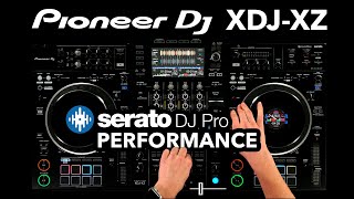 Serato DJ Mix on the Pioneer XDJ XZ [upl. by Navert]