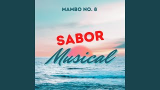 Mambo No 8 [upl. by Arte77]