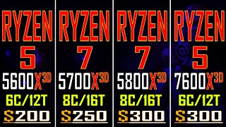 RYZEN 5 5600X3D vs RYZEN 7 5700X3D vs RYZEN 7 5800X3D vs RYZEN 5 7600X3D  PC GAMES TEST [upl. by Heyes]