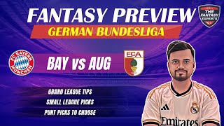 BAY vs AUG Dream11 Team  Bayern Munich vs Augsburg Dream11 Team  Fantasy Tips Teams amp Prediction [upl. by Amek303]