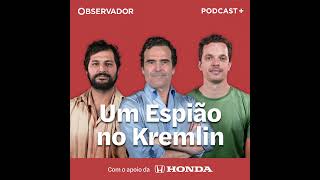 Estreia “Um Espião no Kremlin” Episódio 1 Moscovo está em silêncio [upl. by Nnaarual]