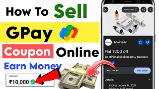 Google pay coupon sell kaise kare  gpay coupon sell  how to sell google pay rewards [upl. by Rodie]