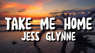 Jess Glynne  Take Me Home Lyric Video [upl. by Nissa]