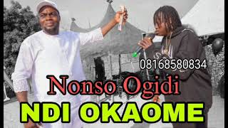 Prince Nonso Ogidi  Ndi Okaome [upl. by Rramel426]