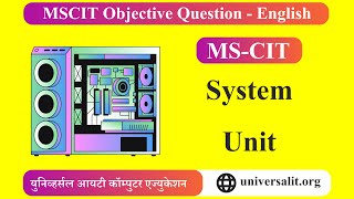 MSCIT System Unit Objective questions 2024 English  MSCIT Objective Questions in English [upl. by Tomaso]