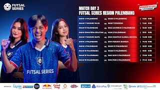 Futsal Series Reg Palembang Tahun 2024  Match 26  SMKN 5 Palembang vs SMAN 13 Palembang [upl. by Kho96]