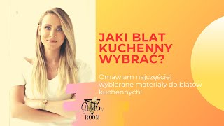 JAKI BLAT KUCHENNY WYBRAĆ  podajemy ceny i omawiamy materiały blaty z kamienia drewna okleiny itd [upl. by Dimmick]