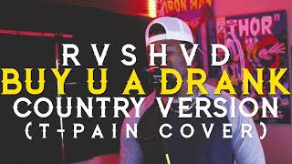 TPain  Buy U A Drank Country Version Prod By Yung Troubadour [upl. by Vary445]