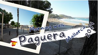 Morning Walking through Paguera Paguera streets Walking 2024 [upl. by Cilurzo877]