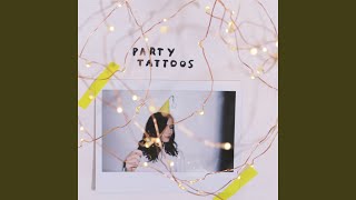 Party Tattoos [upl. by Nais]