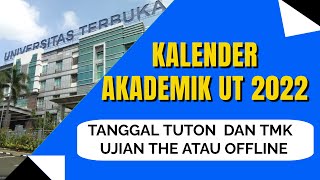 KALENDER AKADEMIK UT 2022 SIMAK JADWAL DAN AGENDA KEGIATAN MAHASISWA [upl. by Twum]